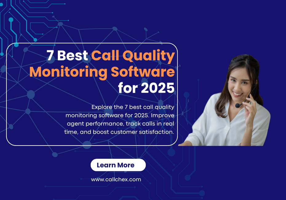 7 Best Call Quality Monitoring Software for 2025